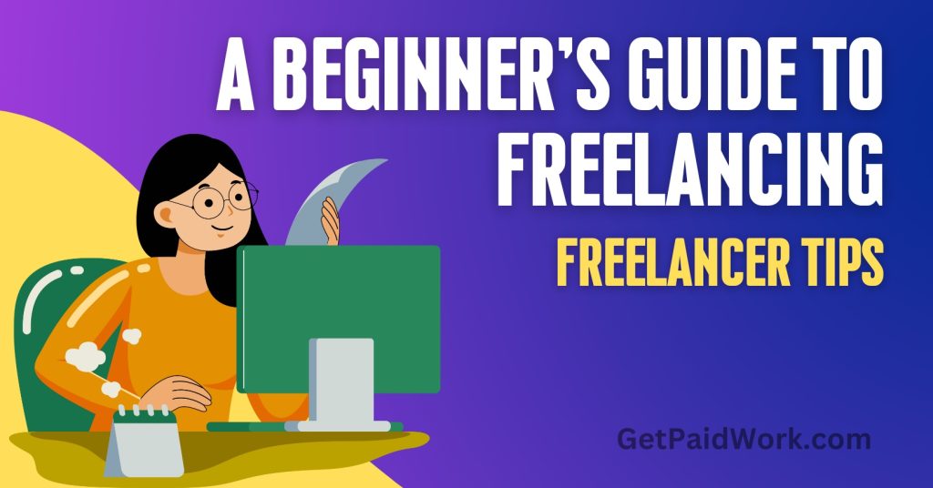 A Beginner's Guide to Freelancing